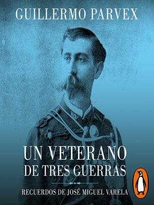 cover image of Veterano de tres guerras--Parte 1